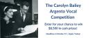 Carolyn Bailey Argento Vocal Competition and Carolyn Bailey Argento Fellowship for Vocal Performance: deadline 10/15!