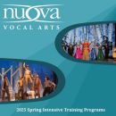 Nuova Vocal Arts 2025 Vocal Arts Intensives: apply today!