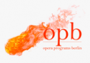 Opera Programs Berlin presents its upcoming program AUDITIONS PLUS | March 28 - April 7, 2022 | online